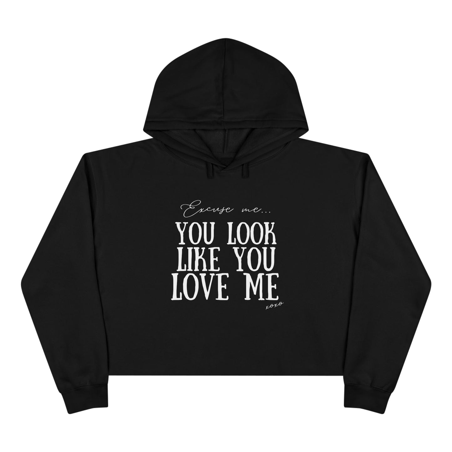 Like you love me Crop Hoodie
