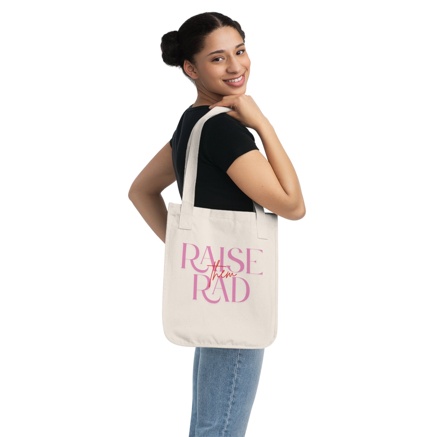 "Raise them Rad" Canvas Tote Bag