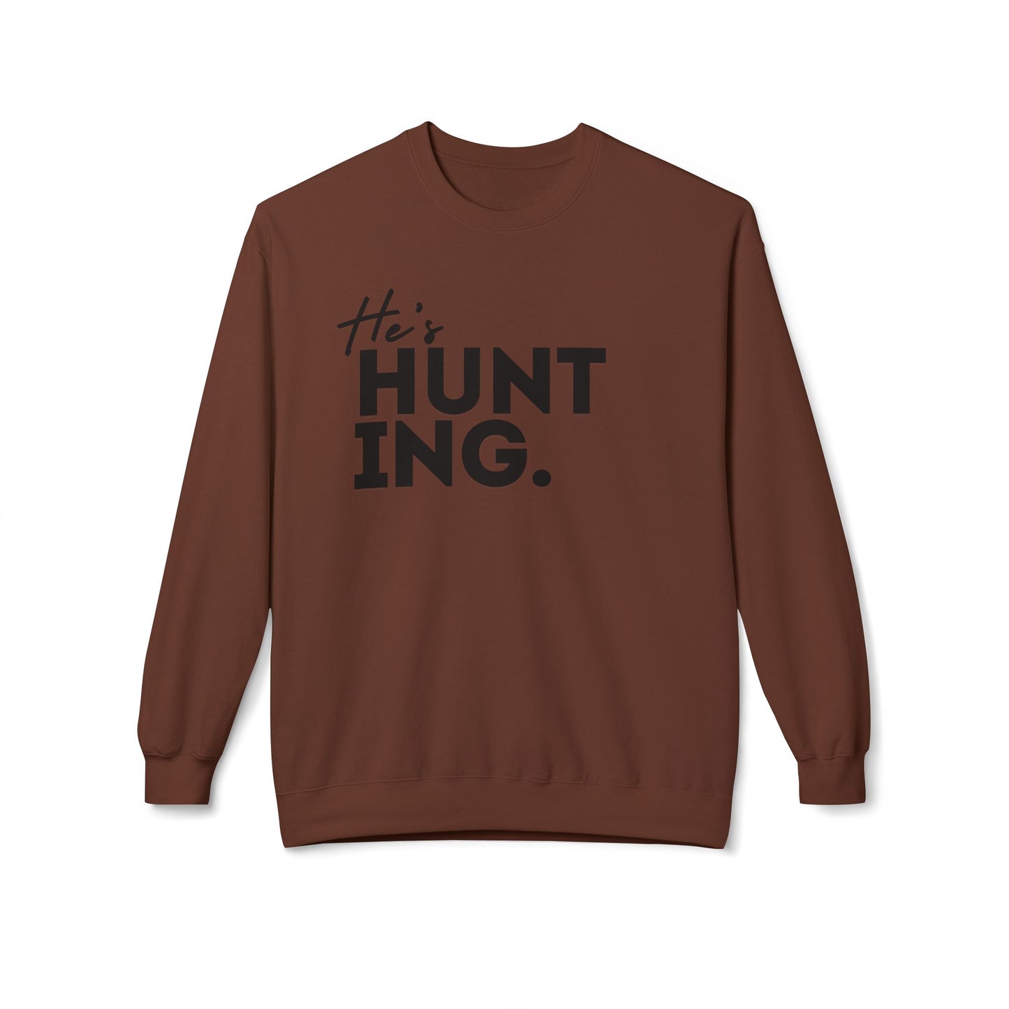 He's HUNTING