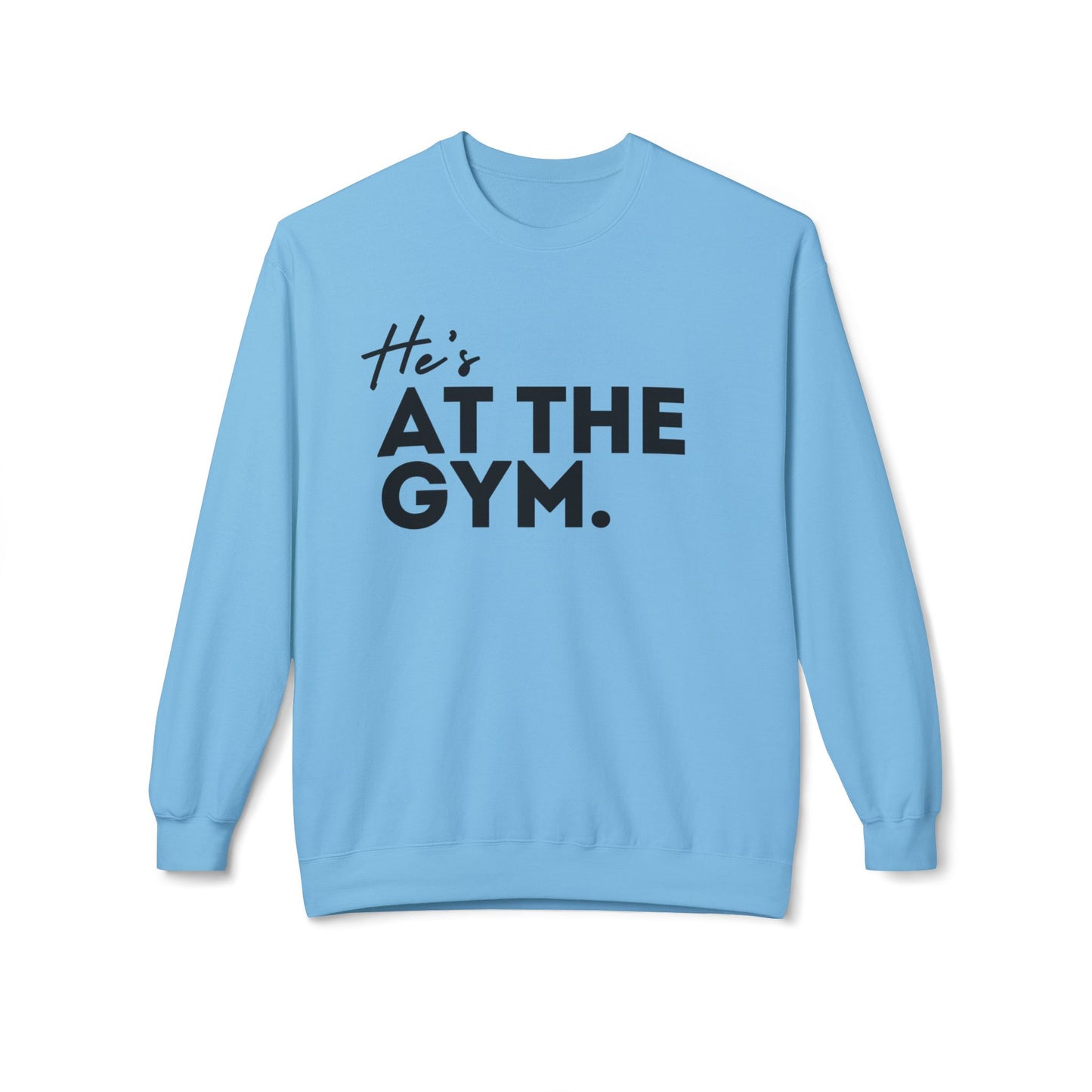 He's AT THE GYM.