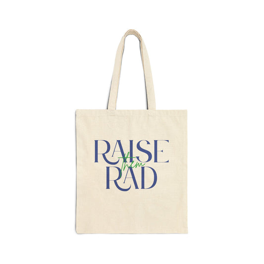Eco-Friendly Cotton Canvas Tote Bag - "Raise Them Rad" Design
